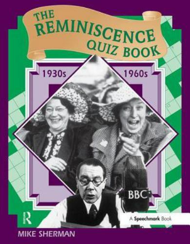 Reminiscence Quiz Book 1930s-1960s : 1930’s – 1960’s, Paperback by Sherman, M…