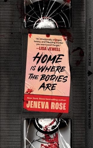 Jeneva Rose Home Is Where the Bodies Are (Paperback)