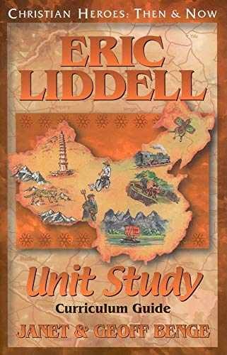 Eric Liddell Unit Study: – Paperback, by Benge Janet; Benge – Very Good