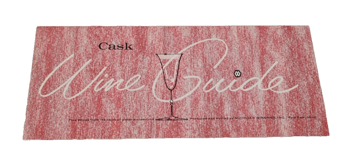 Cask Wine Guide Cooking with The Magic Wine Michigan Wineries Inc Paw Paw D6